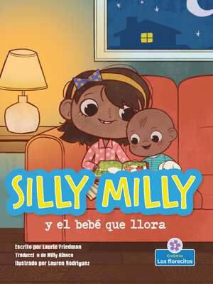 cover image of Silly Milly y el bebé que llora (Silly Milly and the Crying Baby)